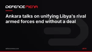 Ankara Talks on Unifying Libya’s Rival Armed Forces End Without a Deal: What Is Known